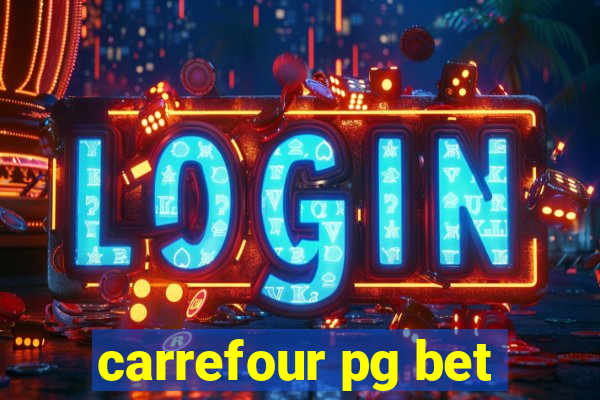 carrefour pg bet